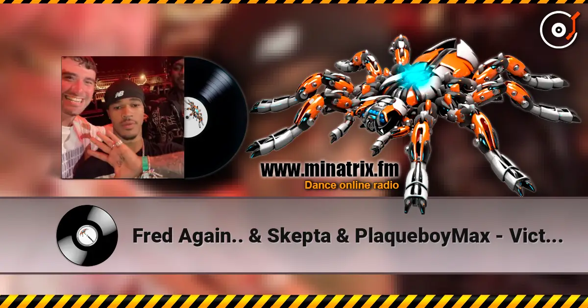 Fred Again.. & Skepta & PlaqueboyMax - Victory Lap (Gravagerz REMIX) écouter en ligne en haute qualité | Minatrix.FM