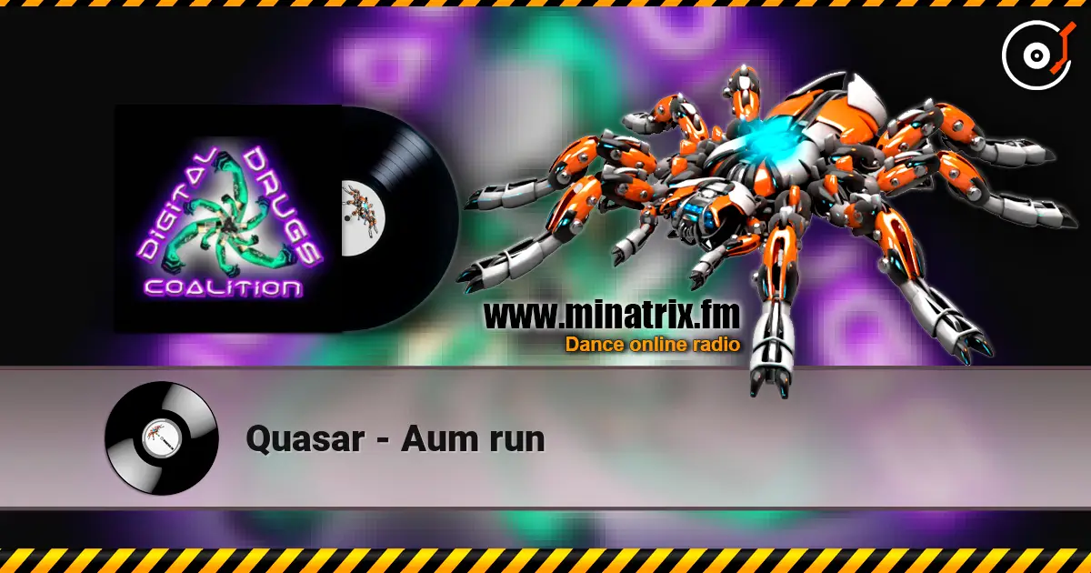 Quasar - Aum run écouter en ligne en haute qualité | Minatrix.FM