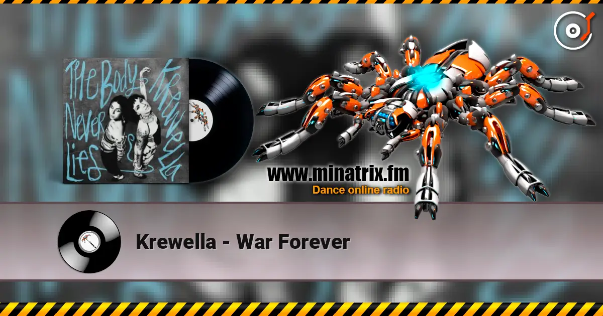 Krewella - War Forever écouter en ligne en haute qualité | Minatrix.FM
