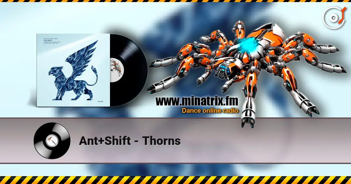 Ant+Shift - Thorns écouter en ligne en haute qualité | Minatrix.FM