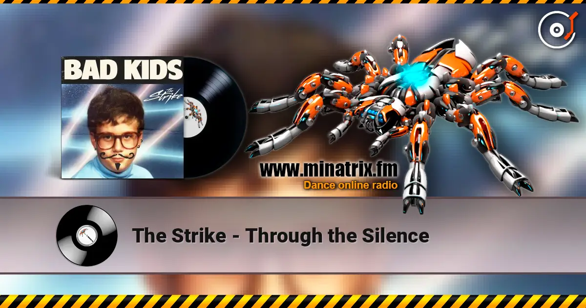 The Strike - Through the Silence écouter en ligne en haute qualité | Minatrix.FM