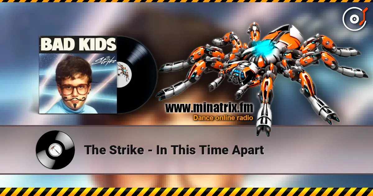 The Strike - In This Time Apart écouter en ligne en haute qualité | Minatrix.FM