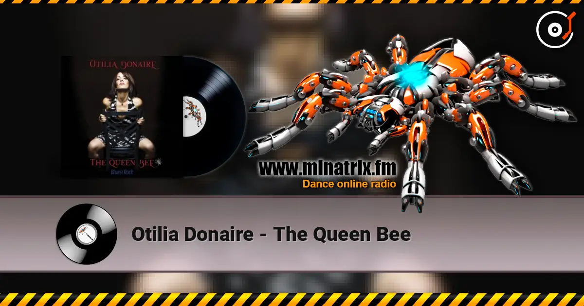 Otilia Donaire - The Queen Bee écouter en ligne en haute qualité | Minatrix.FM