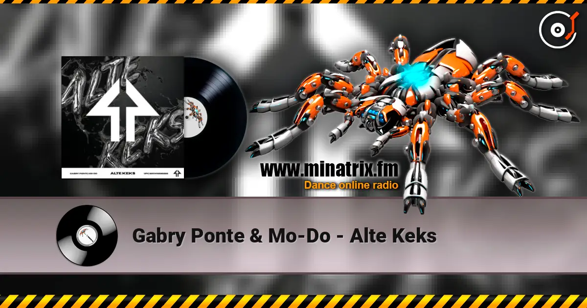 Gabry Ponte & Mo-Do - Alte Keks écouter en ligne en haute qualité | Minatrix.FM