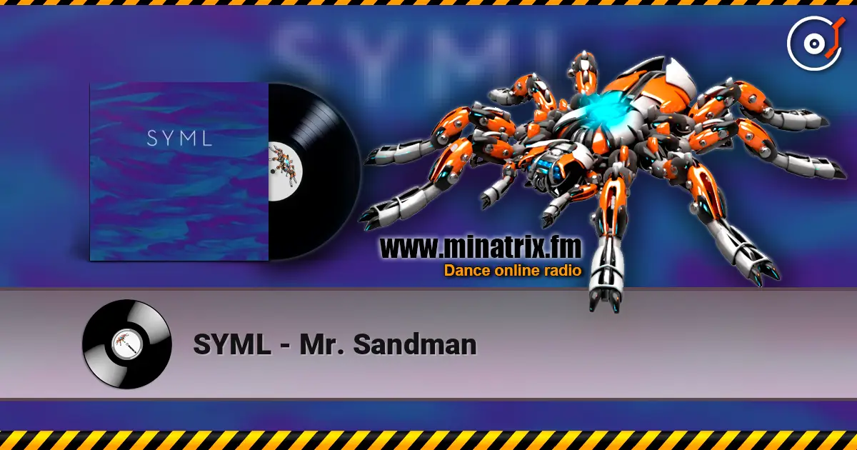 SYML - Mr. Sandman écouter en ligne en haute qualité | Minatrix.FM