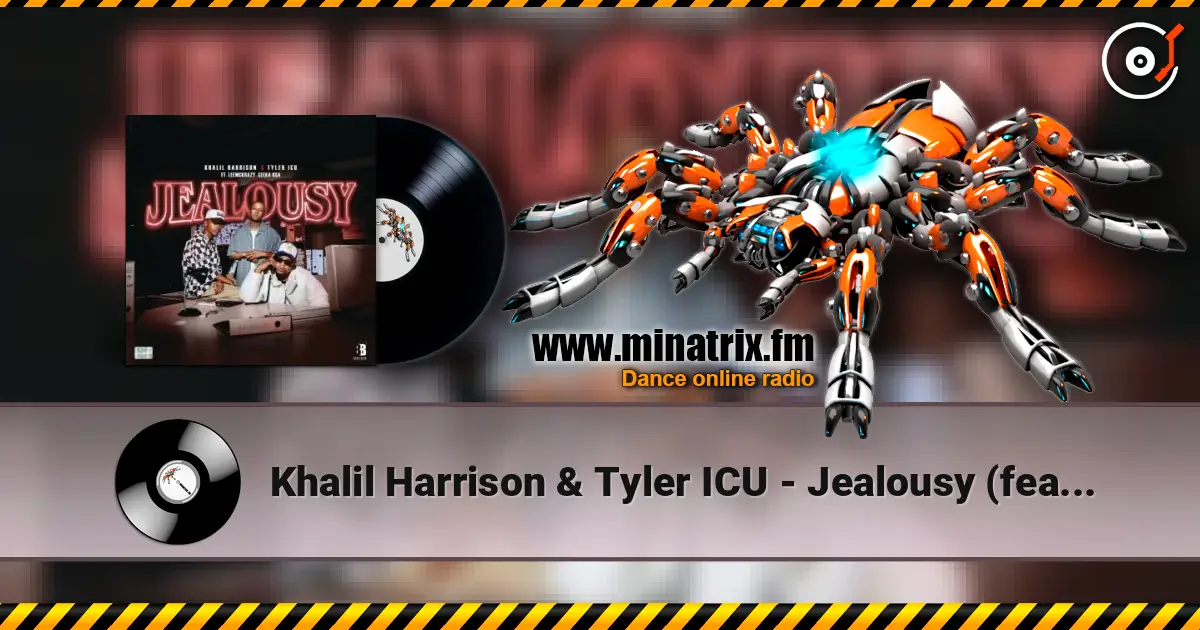 Khalil Harrison & Tyler ICU - Jealousy (feat. Leemckrazy & Ceeka RSA) écouter en ligne en haute qualité | Minatrix.FM