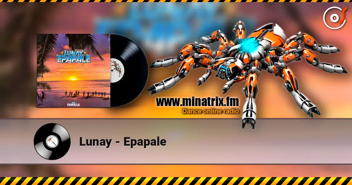 Lunay - Epapale écouter en ligne en haute qualité | Minatrix.FM
