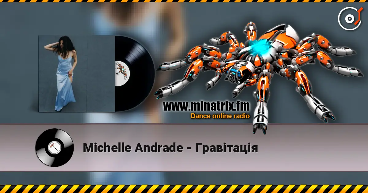 Michelle Andrade - Гравітація écouter en ligne en haute qualité | Minatrix.FM
