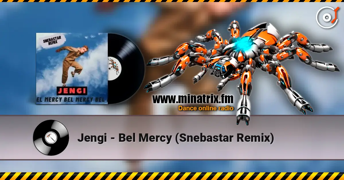 Jengi - Bel Mercy (Snebastar Remix) écouter en ligne en haute qualité | Minatrix.FM