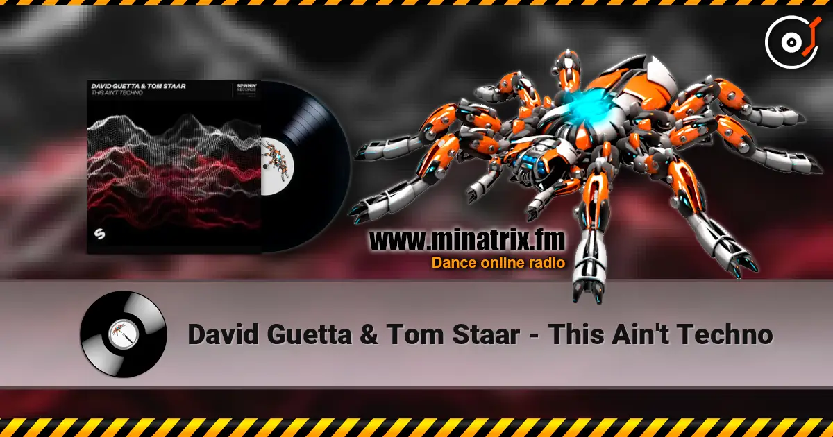 David Guetta & Tom Staar - This Ain't Techno écouter en ligne en haute qualité | Minatrix.FM