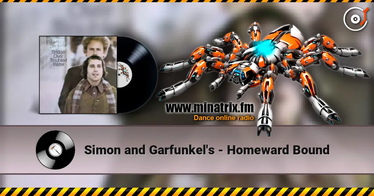 Simon and Garfunkel's - Homeward Bound écouter en ligne en haute qualité | Minatrix.FM
