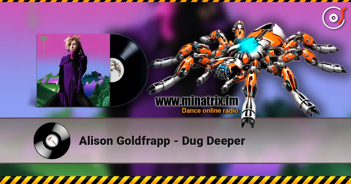 Alison Goldfrapp - Dug Deeper écouter en ligne en haute qualité | Minatrix.FM