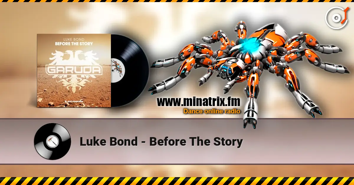 Luke Bond - Before The Story écouter en ligne en haute qualité | Minatrix.FM