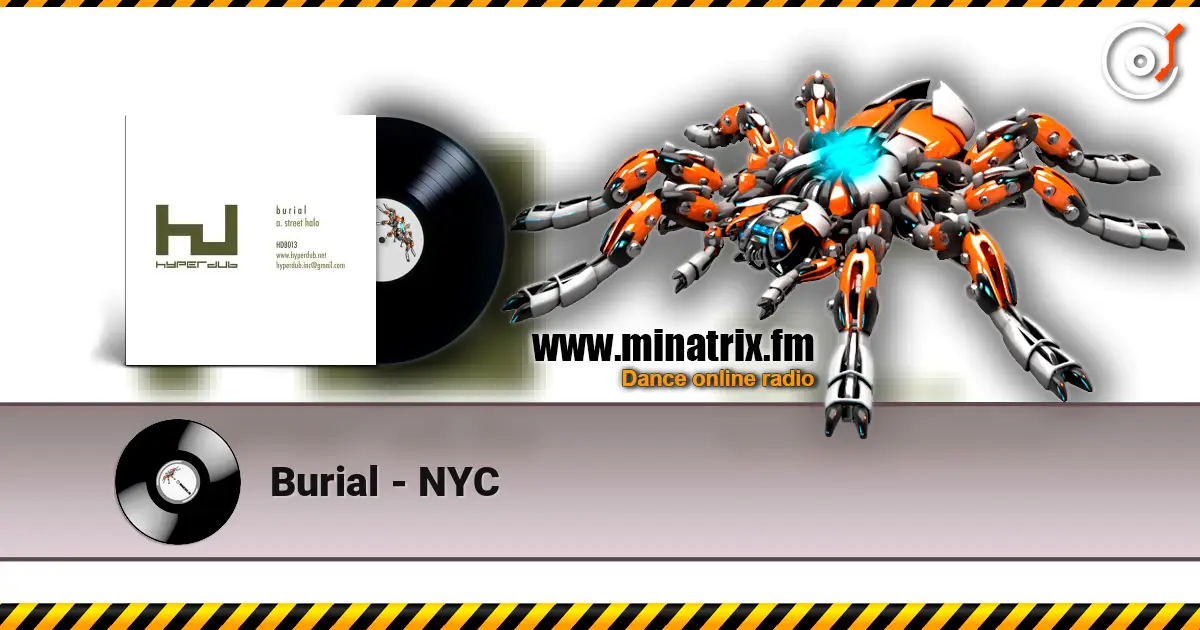 Burial - NYC écouter en ligne en haute qualité | Minatrix.FM