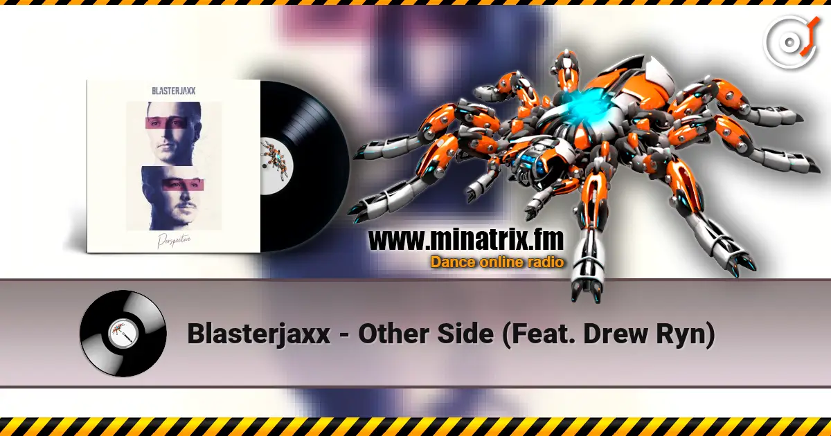 Blasterjaxx - Other Side (Feat. Drew Ryn) écouter en ligne en haute qualité | Minatrix.FM