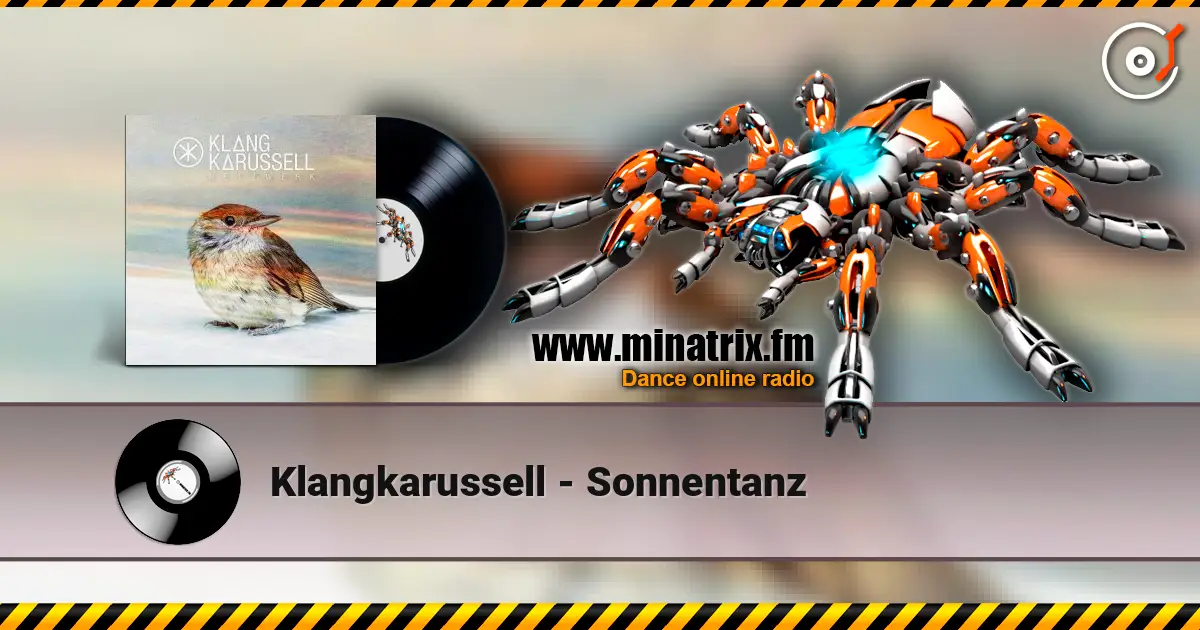 Klangkarussell - Sonnentanz écouter en ligne en haute qualité | Minatrix.FM