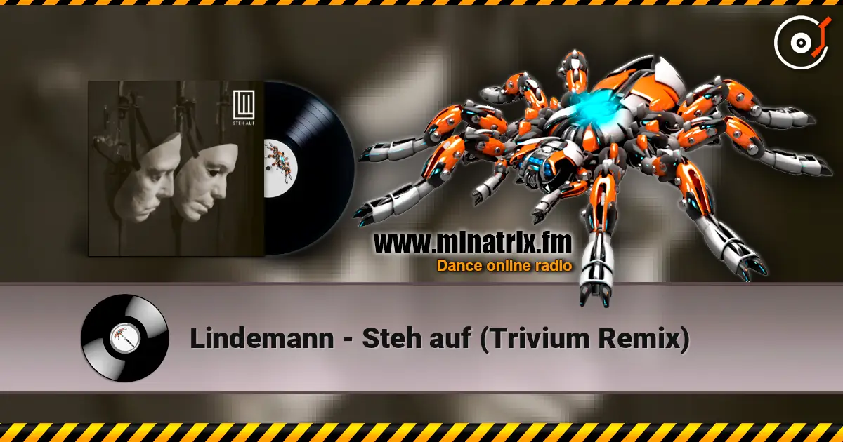 Lindemann - Steh auf (Trivium Remix) écouter en ligne en haute qualité | Minatrix.FM