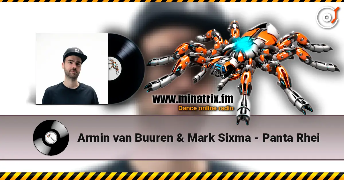 Armin van Buuren & Mark Sixma - Panta Rhei écouter en ligne en haute qualité | Minatrix.FM