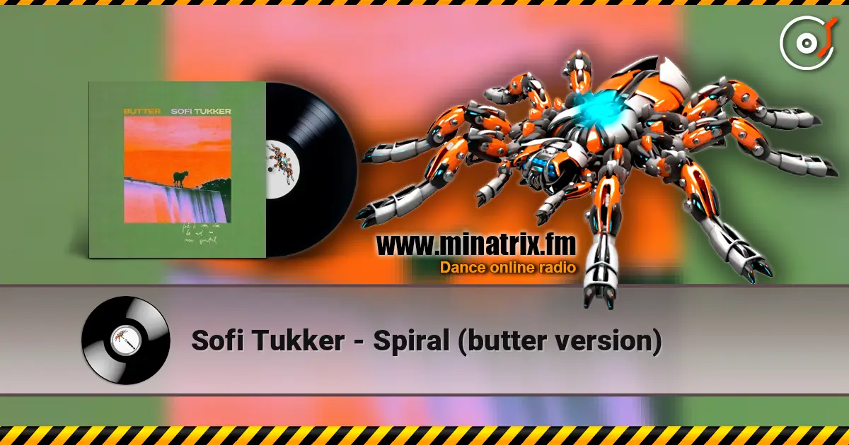 Sofi Tukker - Spiral (butter version) écouter en ligne en haute qualité | Minatrix.FM