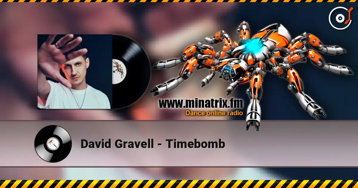 David Gravell - Timebomb écouter en ligne en haute qualité | Minatrix.FM