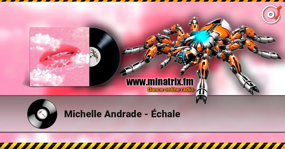 Michelle Andrade - Échale écouter en ligne en haute qualité | Minatrix.FM