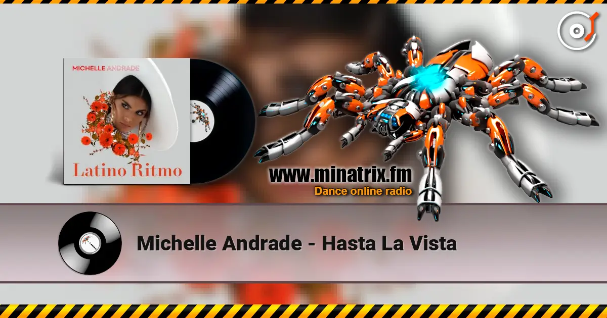 Michelle Andrade - Hasta La Vista écouter en ligne en haute qualité | Minatrix.FM