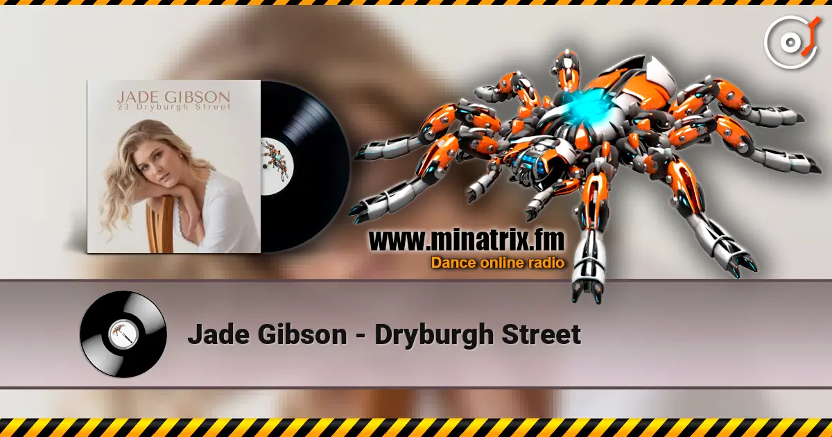 Jade Gibson - Dryburgh Street écouter en ligne en haute qualité | Minatrix.FM