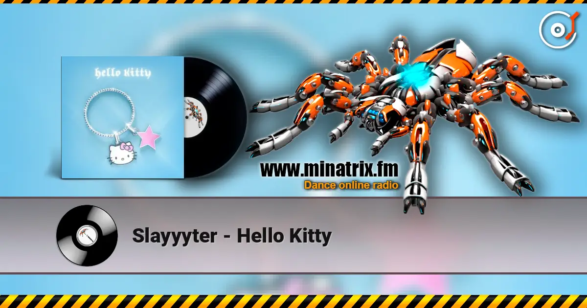 Slayyyter - Hello Kitty écouter en ligne en haute qualité | Minatrix.FM