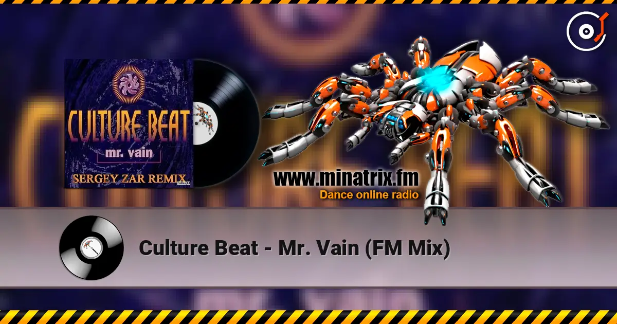 Culture Beat - Mr. Vain (FM Mix) écouter en ligne en haute qualité | Minatrix.FM