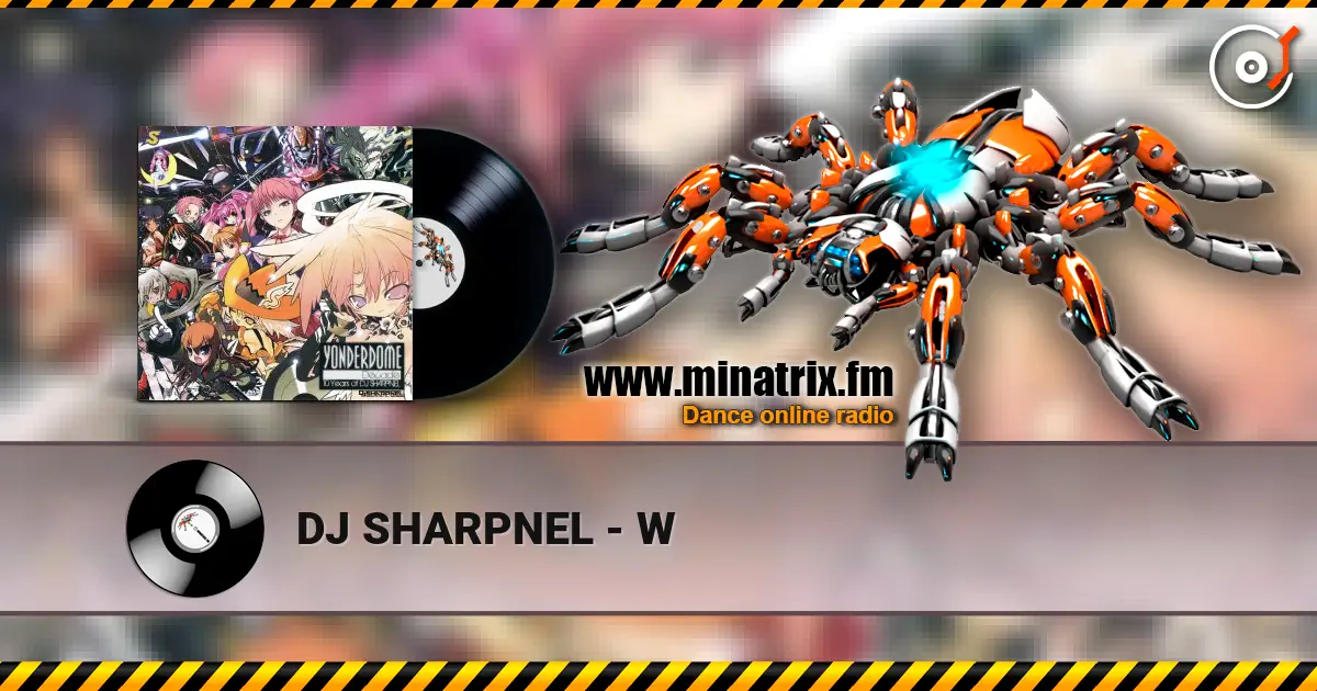 DJ SHARPNEL - W écouter en ligne en haute qualité | Minatrix.FM
