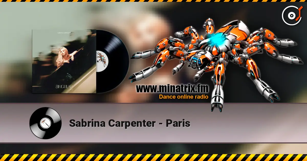 Sabrina Carpenter - Paris écouter en ligne en haute qualité | Minatrix.FM