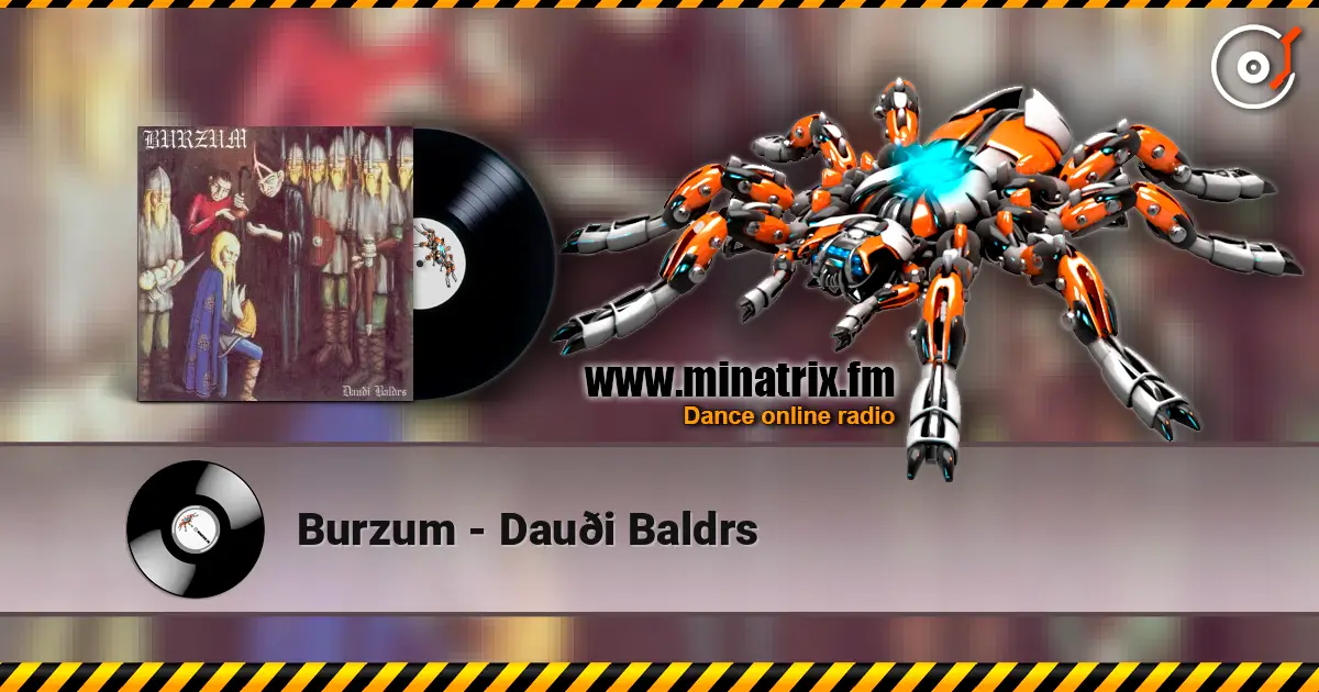 Burzum - Dauði Baldrs écouter en ligne en haute qualité | Minatrix.FM