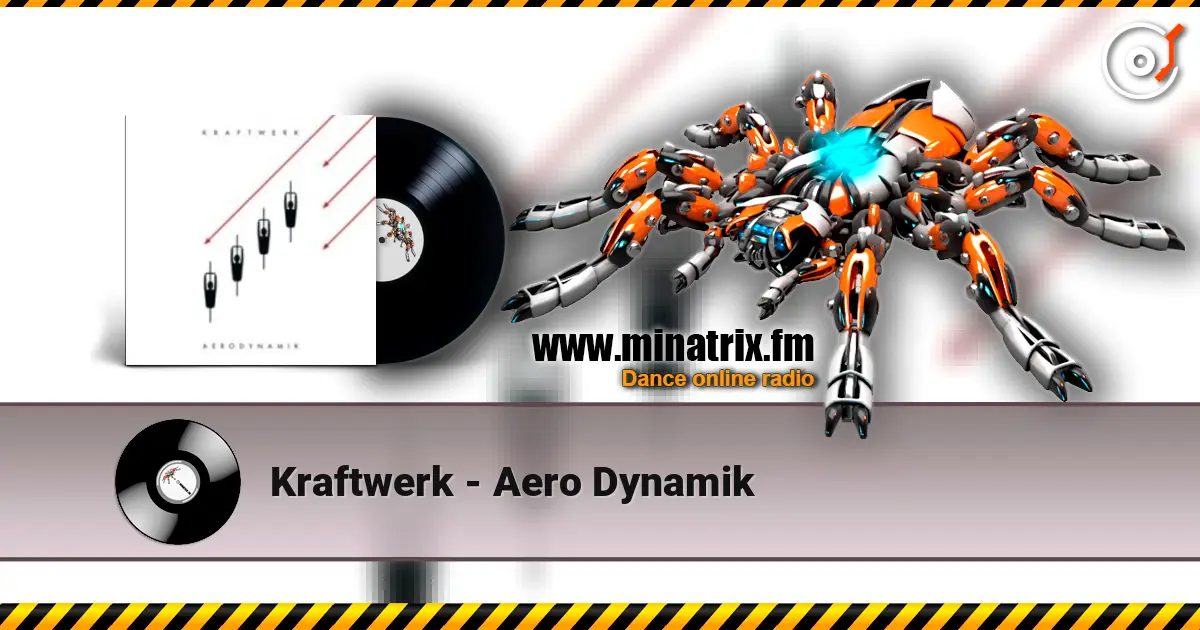Kraftwerk - Aero Dynamik écouter en ligne en haute qualité | Minatrix.FM