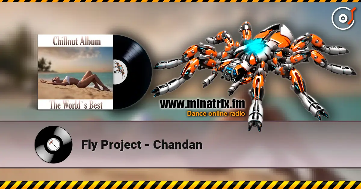 Fly Project - Chandan écouter en ligne en haute qualité | Minatrix.FM