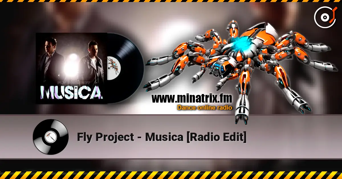 Fly Project - Musica [Radio Edit] écouter en ligne en haute qualité | Minatrix.FM