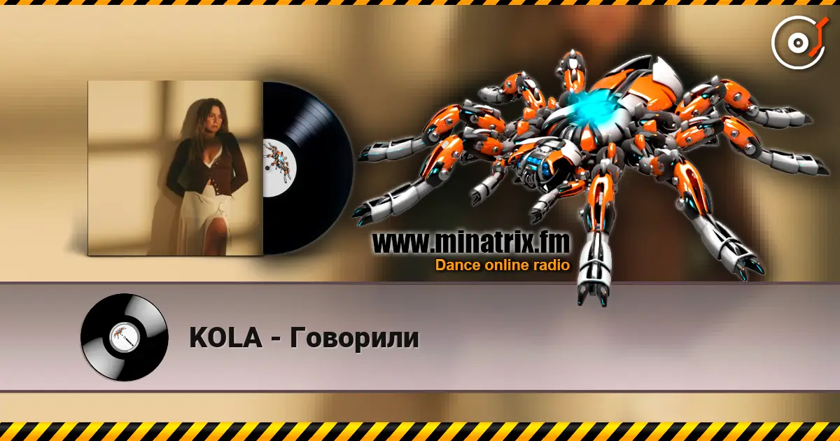 KOLA - Говорили écouter en ligne en haute qualité | Minatrix.FM