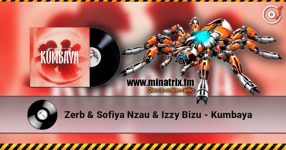 Zerb & Sofiya Nzau & Izzy Bizu - Kumbaya écouter en ligne en haute qualité | Minatrix.FM