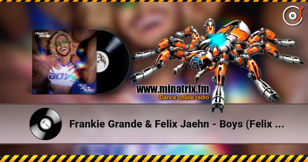 Frankie Grande & Felix Jaehn - Boys (Felix Jaehn Remix) écouter en ligne en haute qualité | Minatrix.FM