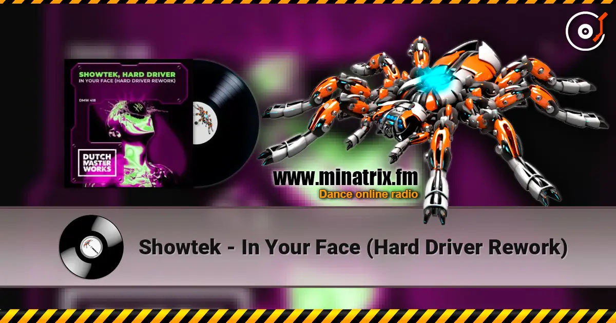 Showtek - In Your Face (Hard Driver Rework) écouter en ligne en haute qualité | Minatrix.FM