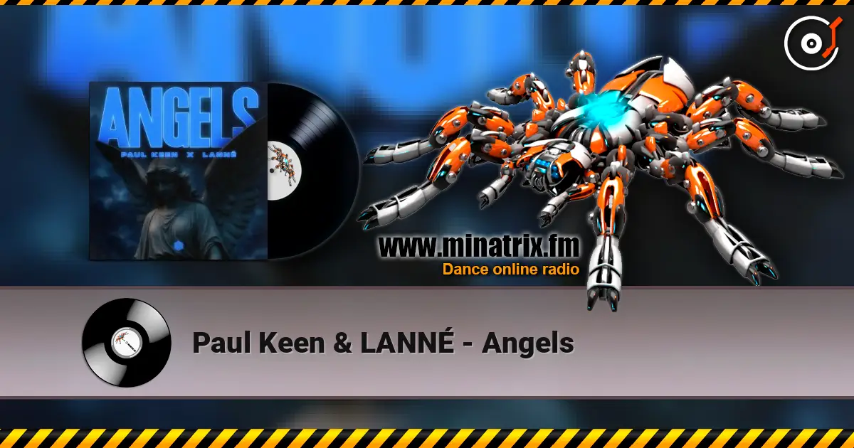 Paul Keen & LANNÉ - Angels écouter en ligne en haute qualité | Minatrix.FM
