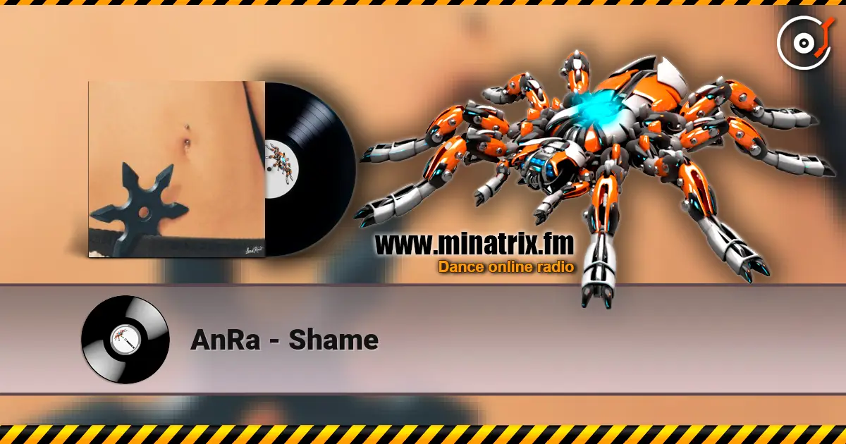 AnRa - Shame écouter en ligne en haute qualité | Minatrix.FM