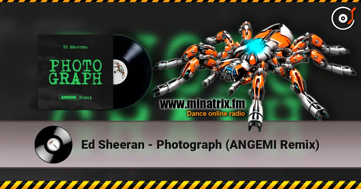 Ed Sheeran - Photograph (ANGEMI Remix) écouter en ligne en haute qualité | Minatrix.FM