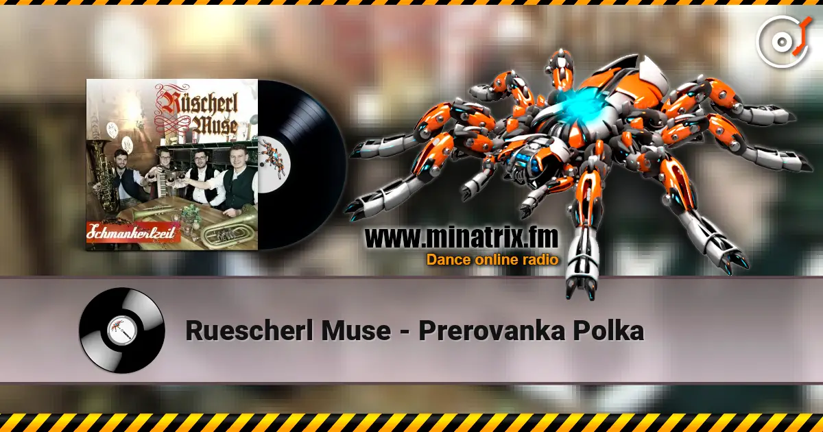 Ruescherl Muse - Prerovanka Polka écouter en ligne en haute qualité | Minatrix.FM