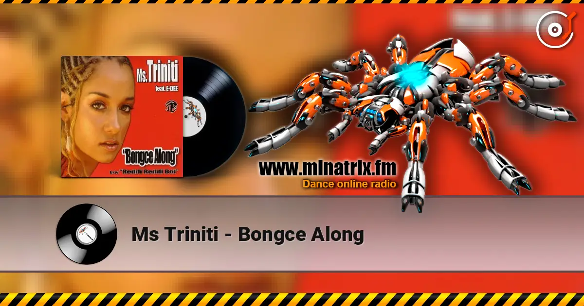 Ms Triniti - Bongce Along écouter en ligne en haute qualité | Minatrix.FM