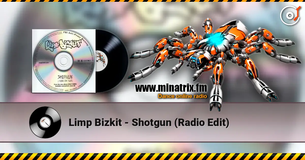 Limp Bizkit - Shotgun (Radio Edit) écouter en ligne en haute qualité | Minatrix.FM