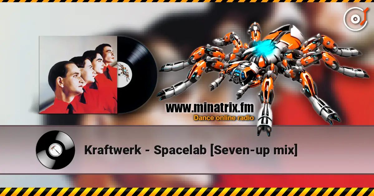 Kraftwerk - Spacelab [Seven-up mix] écouter en ligne en haute qualité | Minatrix.FM