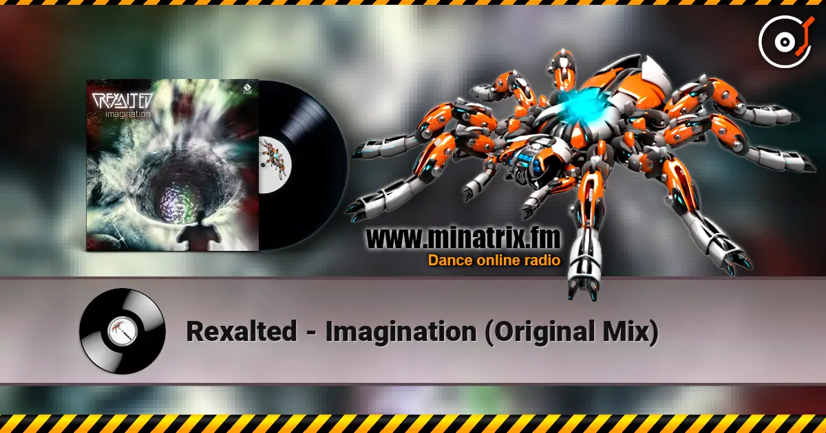 Rexalted - Imagination (Original Mix) écouter en ligne en haute qualité | Minatrix.FM