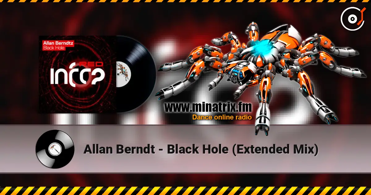 Allan Berndt - Black Hole (Extended Mix) écouter en ligne en haute qualité | Minatrix.FM