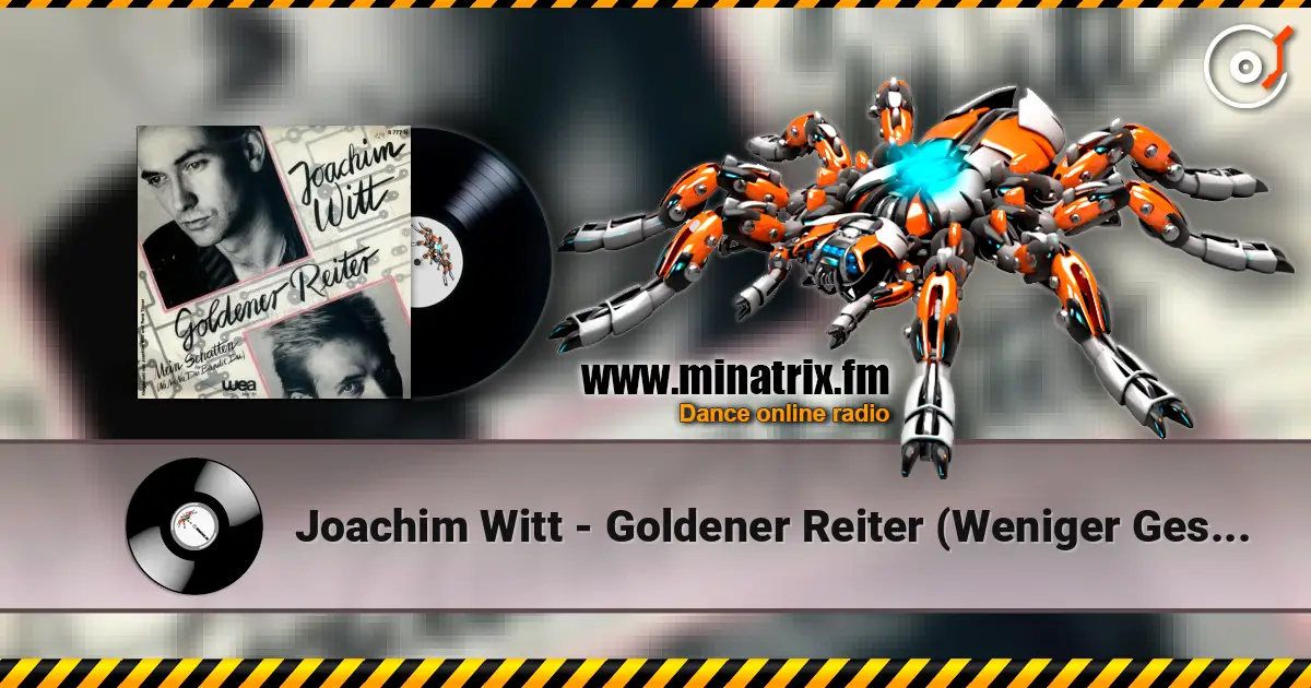 Joachim Witt - Goldener Reiter (Weniger Gesang Mix) écouter en ligne en haute qualité | Minatrix.FM
