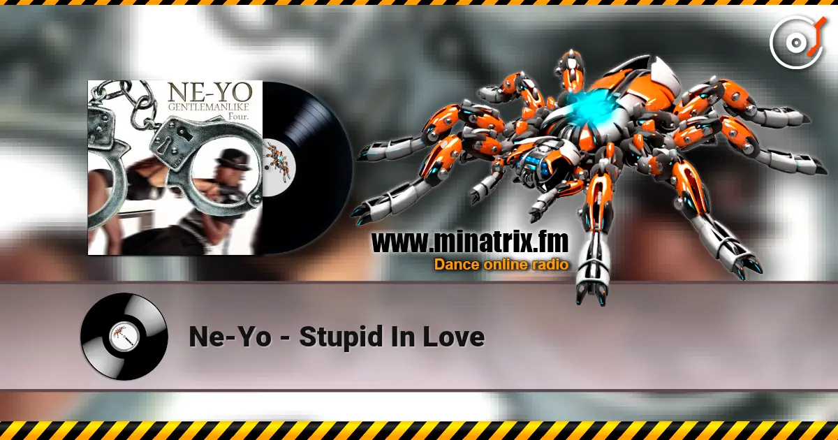 Ne-Yo - Stupid In Love écouter en ligne en haute qualité | Minatrix.FM